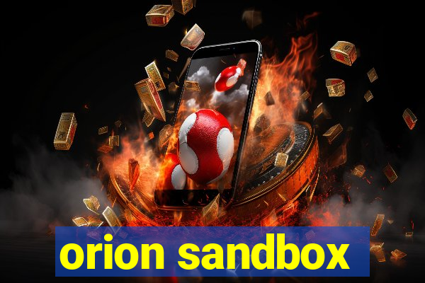 orion sandbox